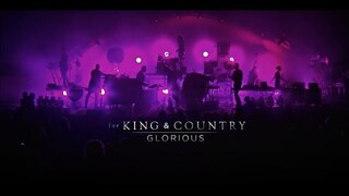for KING & COUNTRY - Glorious | LIVE from Phoenix