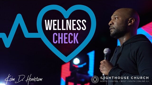 Wellness Check | Defending Jacob Series | Pastor Keion Henderson