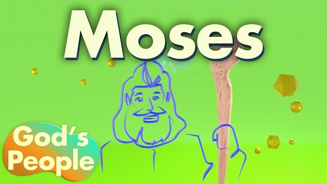 God's People: Moses