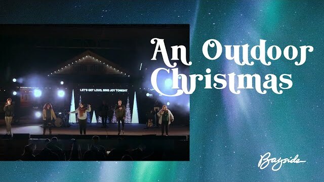 An Outdoor Christmas | Bayside Folsom Christmas Service