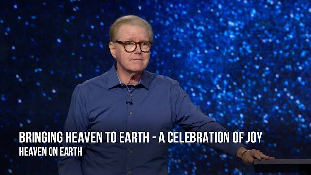 Bill Butterworth: Bringing Heaven to Earth: A Celebration of Joy
