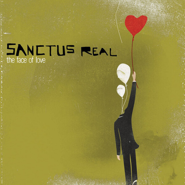 The Face Of Love | Sanctus Real