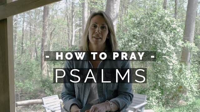 How to Pray: Psalms