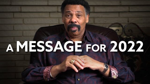 Tony Evans' Motivational New Year's Message for 2022