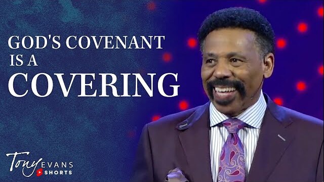 God's Covenant Is a Covering | Tony Evans Motivational Moment #Shorts