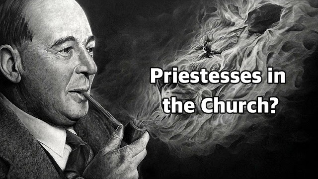 C.S. Lewis - Priestesses in the Church