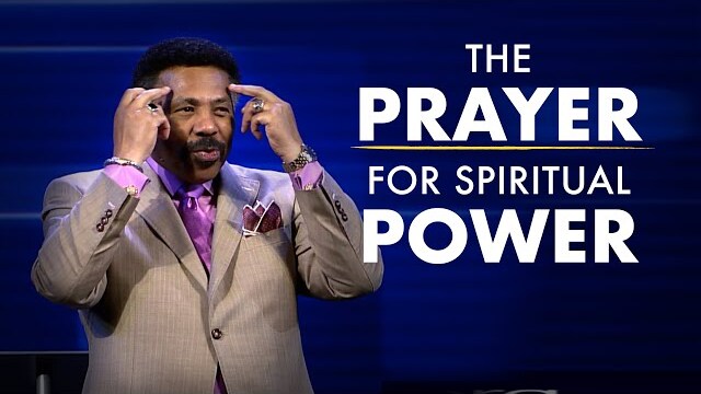 The Prayer for Spiritual Power - Tony Evans Sermon