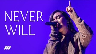 Never Will | Recorded Live at Life.Church