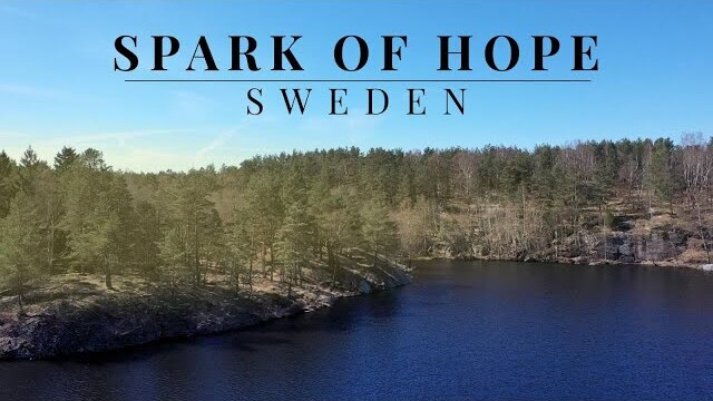 Spark of Hope | Sweden | HeartCry Films