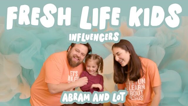 Fresh Life Kids | Abram and Lot | Influencers