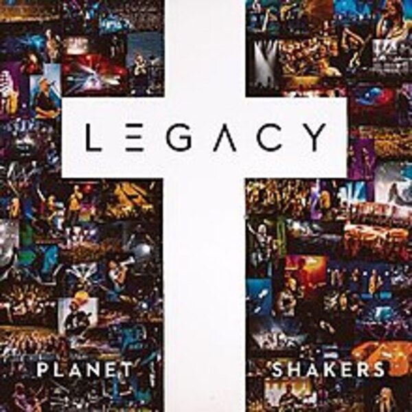 Legacy | Planetshakers