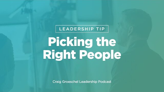 Leadership Tip: Picking the Right People