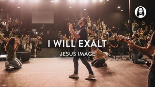 I Will Exalt | Jesus Image