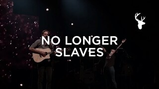 No Longer Slaves (2016) - Jonathan & Melissa Helser | Moment