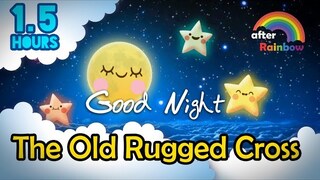 Hymn Lullaby ♫ The Old Rugged Cross ❤ Soothing Relaxing Music for Bedtime - 1.5 hours