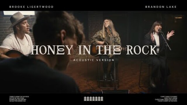 Brooke Ligertwood - Honey In The Rock (Acoustic Version) (with Brandon Lake)