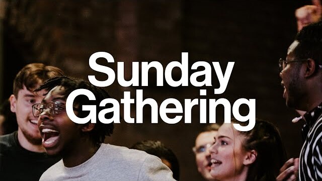 Sunday Gathering | Gas Street Church