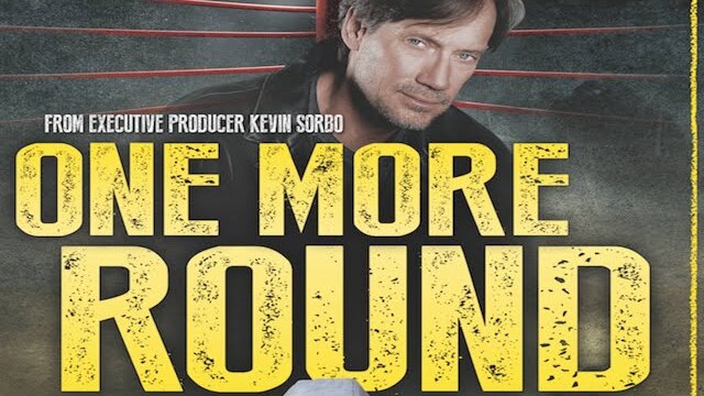 One More Round (2015) | Full Movie | Kevin Sorbo | Franco Columbu | Tommy Lee Thomas