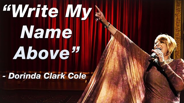 "Write My Name Above" - Dorinda Clark Cole | LIVE!