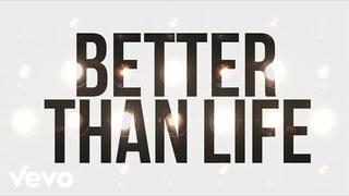Phil Wickham - Better Than Life (Official Lyric Video)