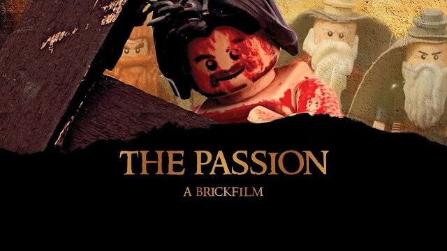 The Passion: A Brickfilm (2018) | Full Movie | Zane Ellenwood | Bruce Richardson | John Varker
