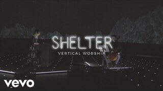 Vertical Worship - Shelter (Live from the Planetarium)