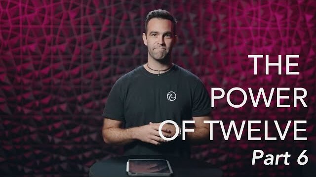 The Power of Twelve Part 6 - Daily Dose