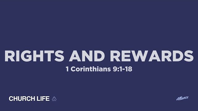 Rights and Rewards (1 Corinthians 9:1-18) | Church Life (P2) | Pastor John Fabarez