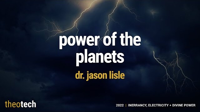 Jason Lisle | Power of the Planets | TheoTech 2022