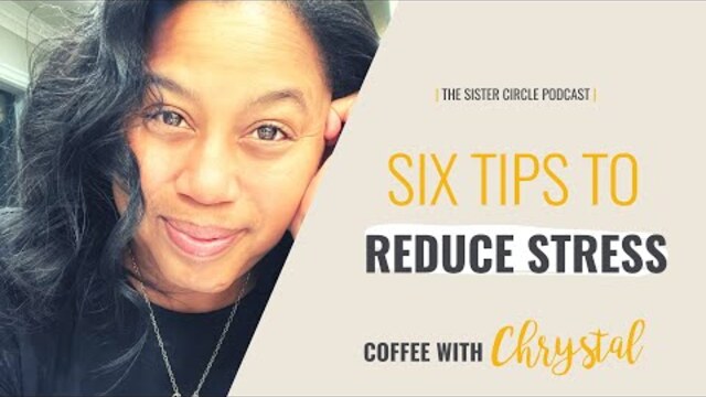 6 Tips to Reduce Stress