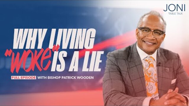 Why Living "Woke" is a Lie: Bishop Patrick Wooden Exposes Scheme of the “Woke” Agenda | Full Episode