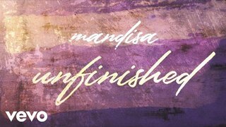 Mandisa - Unfinished (Lyric Video)