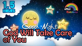 Hymn Lullaby ♫ God Will Take Care of You ❤ Songs for Babies to go to Sleep - 1.5 hours