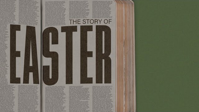The Story of Easter (According to Scripture)