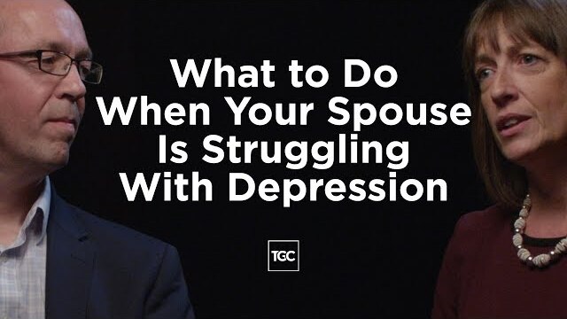 What to Do When Your Spouse Is Struggling With Depression