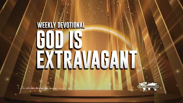 God is Extravagant