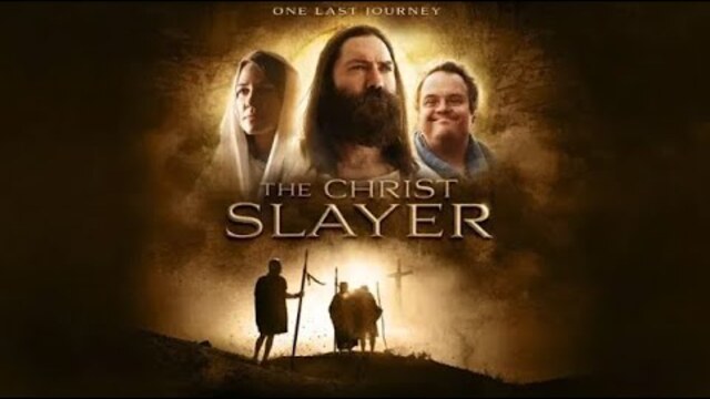 The Christ Slayer (2019) | Full Movie | Carl Weyant | Josh Perry | DJ Perry | Melissa Anschutz