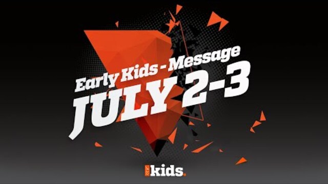 Early Kids - "Spin the Wheel" Message Week 5 (Birthday Party!) - July 2-3