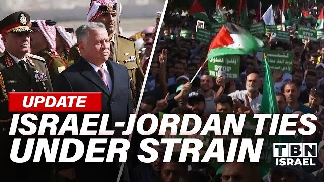 Israel's FRAGILE Relationship with Jordan THREATENED by Radical Activism | TBN Israel