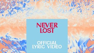 Never Lost feat. Tauren Wells | Official Lyric Video | Elevation Worship