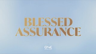 Blessed Assurance | A Creative Worship Hymn From One Community Church