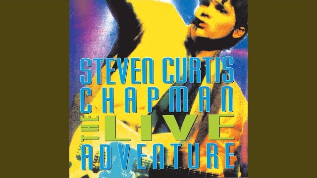 The Live Adventure | Steven Curtis Chapman