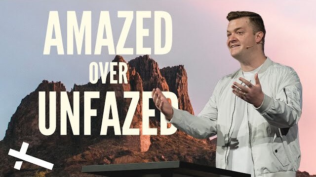 Amazed Over Unfazed | From Now On... | Pastor Caleb Baker