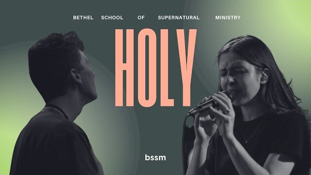 Holy | BSSM Encounter Room | Eliza Grace