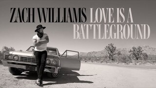 Zach Williams - Love Is A Battleground [Official Audio]