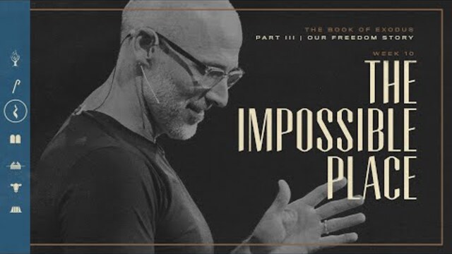 Exodus | Our Freedom Story: The Impossible Place | Doug Sauder