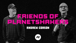 Friends of Planetshakers - Andrew Corson