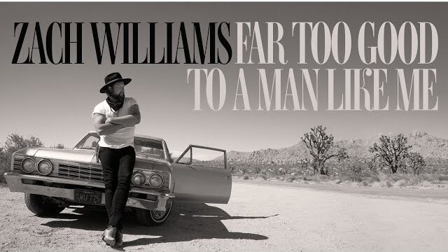 Zach Williams - Far Too Good To A Man Like Me [Official Audio]