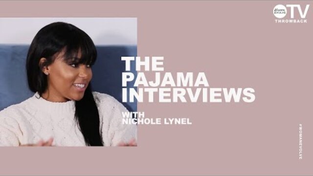 Pajama Interview: Throwback Episode X Sarah Jakes Roberts & Nichole Lynel