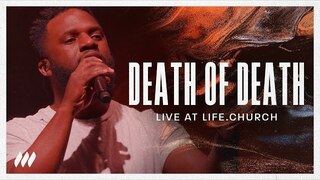 Death of Death Live At Life.Church | Life.Church Worship